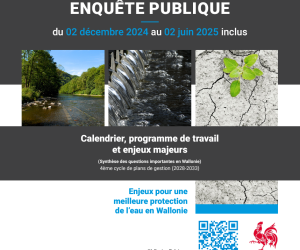 Enquête publique relative à l’adoption du calendrier, du programme de travail et des enjeux majeurs à prendre en considération pour l’élaboration du 4ème cycle des plans de gestion par district hydrographique (2028-2033)